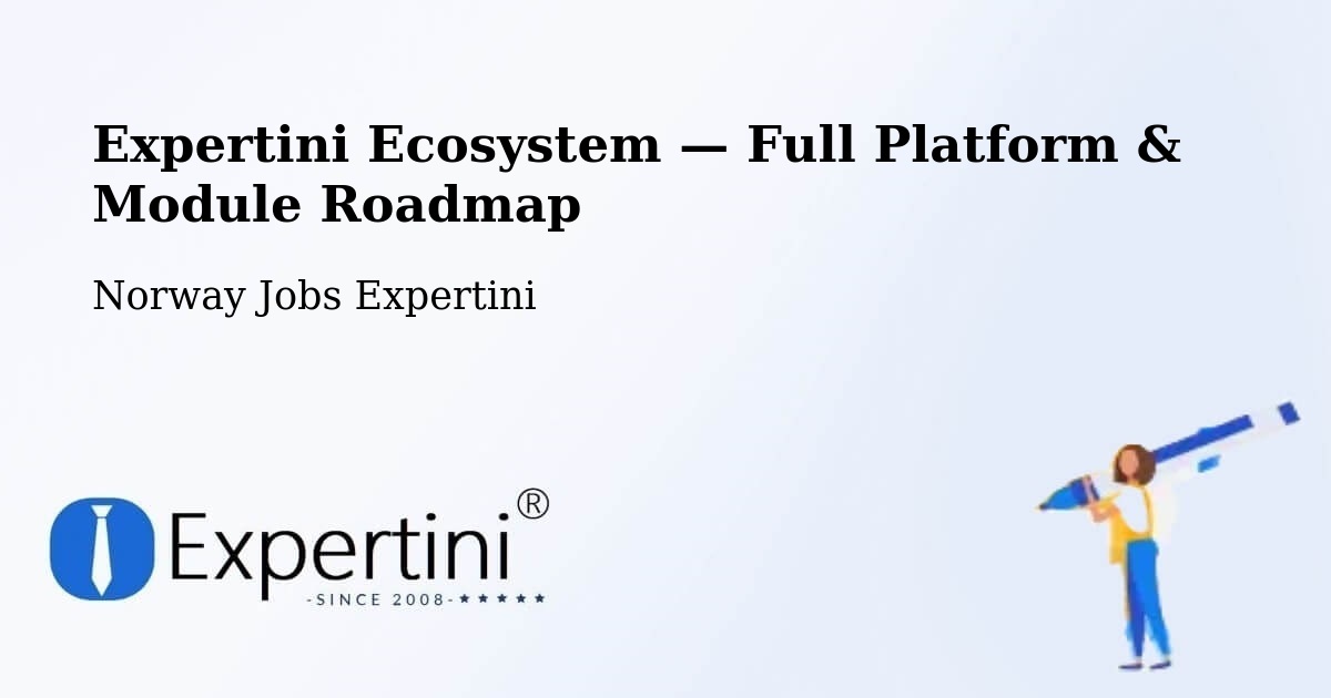 Expertini Ecosystem — Full Platform & Module Roadmap – Larvik